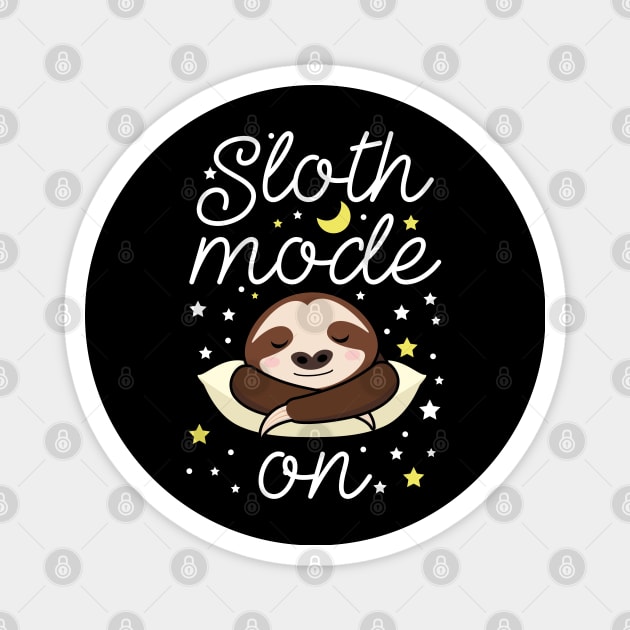 Sloth Mode On Magnet by LuckyFoxDesigns